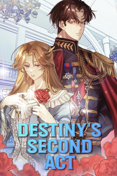 Destiny's Second Act