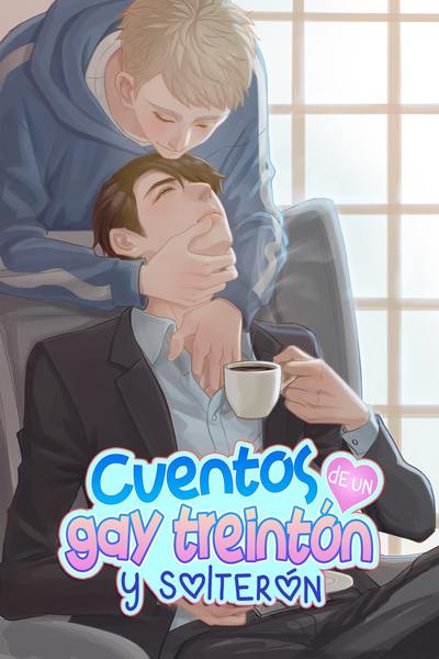 Cuentos de un gay treint&oacute;n y solter&oacute;n