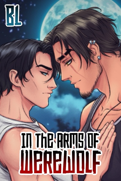 In the Arms of Werewolf (BL)