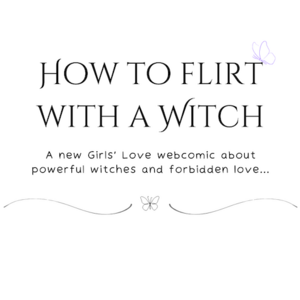 Introducing How to Flirt with a Witch!